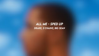 all me drake 2 chainz big sean sped up [upl. by Figone403]