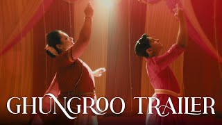 Ghungroo Trailer [upl. by Golden859]