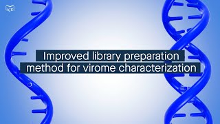 Improved fast simple and efficient library preparation method for gut virome characterization [upl. by Lyrret]