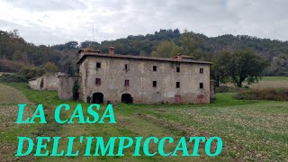 Il casolare abbandonato dellquotImpiccatoquot [upl. by Darahs700]