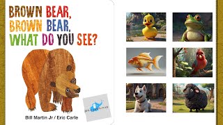 Brown Bear Brown Bear What Do You See by Eric Carle  Read Aloud  Sing Along Song brownbear [upl. by Diley]