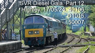 40106 D1015 amp 50007 Severn Valley Railway Diesel Gala Highley 170524  pt12 [upl. by Rainah584]