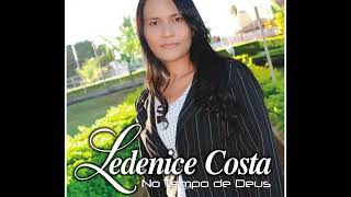 No Tempo de Deus  Ledenice Costa [upl. by Nirrad102]