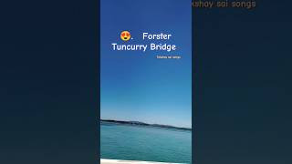 ❤️❤️Forster Tuncurry Bridge trending yt shorts sydney view [upl. by Harsho]