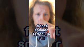 Eeeppiset fidget spinner temput 3 [upl. by Astor]