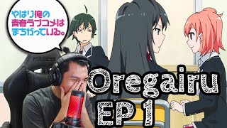 First Time Reaction  Oregairu 1x1 quotYouth Romantic Comedy is Wrong as I Expectedquot [upl. by Llerol]