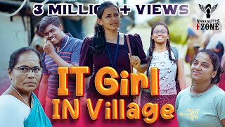 IT Girl In Village  Nakkalites Fzone [upl. by Aneerhs]