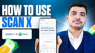 SCAN X DHAN 🔥kaise use kare  How to use SCAN X by DHAN for Selecting Stocks  New Product by DHAN [upl. by Acinej]