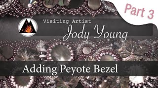 Adding a Peyote Stitch Bezel to an Existing Component with Jody Young Part 3 [upl. by Hirschfeld593]