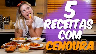 5 RECEITAS COM CENOURA  O QUE FAZER COM CENOURA [upl. by Corb]