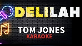 Tom Jones  Delilah KARAOKE 🎤 [upl. by Yorke]