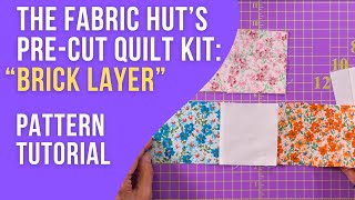 Fabric Hut quotBrick Playerquot Quilt Pattern Tutorial [upl. by Grory615]