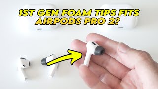 Do Original AirPods Pro Foam Ear Tips fit the Airpods Pro 2 [upl. by Eirod]