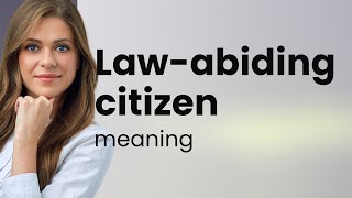 Understanding quotLawAbiding Citizenquot A Guide to English Phrases [upl. by Naujat813]