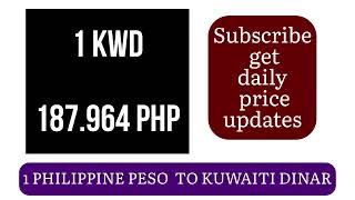 Philippine Peso to Kuwait Dinar Currency Exchange Rates Today 21 October 2024 [upl. by Raymund911]