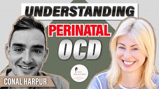 Overcoming Perinatal OCD Expert Tips From Conal Harpur  KorResultscom [upl. by Amla]