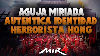 AGUJA MIRIADA  Misterio Auténtica identidad del herborista Hong  MIR4 [upl. by Luing]