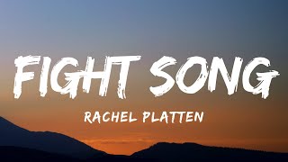 Rachel Platten  Fight Song Lyrics [upl. by Lorin]