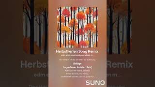 HerbstFerien Song Remix Official Music Video [upl. by Anton]