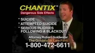 LITERALLY NEVER UPLOADED BEFORE Goldwater Law Firm  Chantix 2009 [upl. by Jens149]