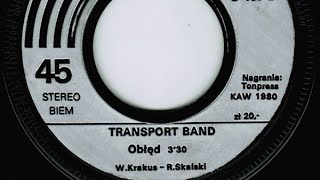 Transport Band  Obłęd 1980 [upl. by Rana867]