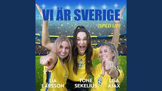 VI ÄR SVERIGE VMlåt 2023 Sped Up [upl. by Eedeed]