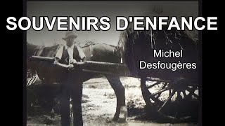 SOUVENIRS DENFANCE  Musique et production Michel Desfougères [upl. by Asilaj]