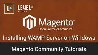 Magento Community Tutorials  Installing WAMP Server on Windows [upl. by Eelra]