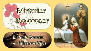 🌹Rosario por los Hijos❤ DOLOROSO Martes 29 Oct 🌻 ¡Cubro a mis hijos con la Sangre de Cristo🩸 [upl. by Nidya]