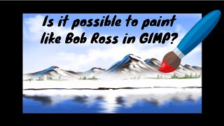 Bob Ross technique in GIMP [upl. by Almita535]