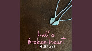 Half a Broken Heart [upl. by Isaacson]