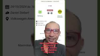 COPA DA ALEMANHA  20242025  2° FASE  WOLFSBURG 1 X 0 BORUSSIA DORTMUND [upl. by Nalro]