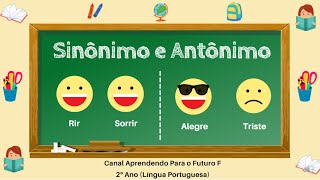 2º Ano  Sinônimo e Antônimo  Língua Portuguesa  Educação Infantil [upl. by Stillman976]