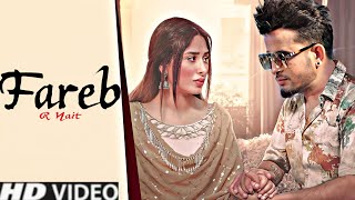 Fareb R Nait Official Song  Gurlez Akhtar New Punjabi songs 2023 Latest Punjabi song 2023 [upl. by Binetta]