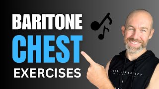 Vocal Exercises to Strengthen Your Chest Voice Baritone Range [upl. by Eatnuahc]