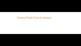 How to use TimersThink Time in Jmeter [upl. by Ledda]