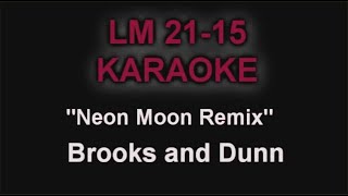 Brooks amp Dunn quotNeon Moon Remixquot KARAOKE LM21015 [upl. by Ahsinet]