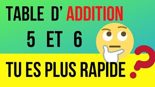 Table daddition de 5 et 6 Calcul mental [upl. by Brietta]