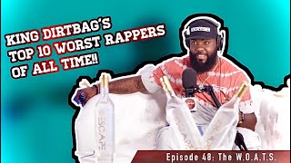 WOATS Wil Milzs Worst Rappers Of All Time List [upl. by Orual]