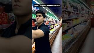 Worlds Toughest CalculationPart2 💸🛒 comedy youtubeshorts funny [upl. by Beall691]