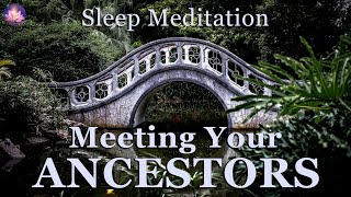 Meet Your Ancestors to Receive Messages amp Blessings Guided Meditation 432Hz Binaural Beats Music [upl. by Bourgeois]