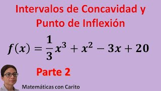 Ejercicio de Intervalos de Concavidad y Punto de Inflexión [upl. by Kcirdla]