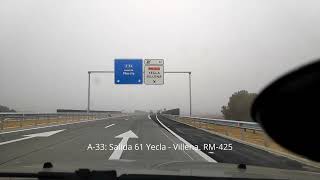 Autovía A33 Tramo Caudete Yecla Video grabado el 13 de enero de 2024 [upl. by Latrina]