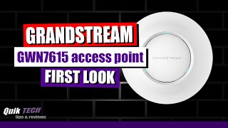 A First Look At The Grandstream GWN7615 Access Point [upl. by Steffi]