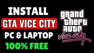 How To Download Gta Vice City In Pc Laptop 2024 Step By Step Guide [upl. by Arrimat503]