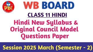 Class 11 Hindi New SyllabusOriginal Council Model Questions PaperWbchse Pioneer Binod Education [upl. by Iad742]