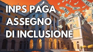 INPS PAGA ASSEGNO DI INCLUSIONE [upl. by Je617]