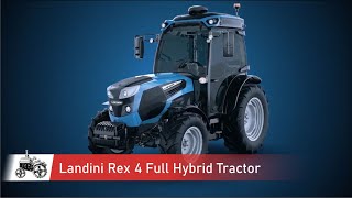 Landini Rex 4 Full Hybrid Tractor [upl. by Brackely]