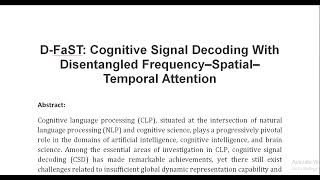 D FaST Cognitive Signal Decoding With Disentangled Frequency–Spatial–Temporal Attention [upl. by Alver]