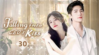 Falling Into CEOs Kiss💖EP30  zhaolusi  Have been hurt now encountered the CEO has a sweet love [upl. by Maillliw]